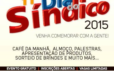 Crescimento da inadimplência e economia de energia estão entre os temas do 11º Dia do Síndico